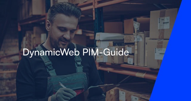 DynamicWeb PIM-guide
